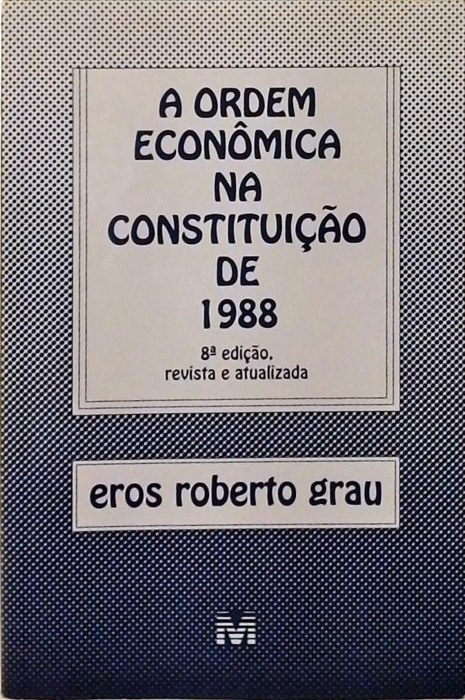 A Ordem Econômica na Constituição de 1988