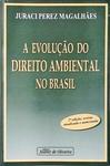 A Evolução Do Direito Ambiental No Brasil