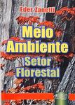 Meio Ambiente - Setor Florestal