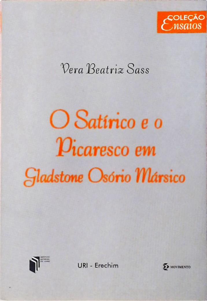 O Satírico e o Picaresco em Gladstone Osório Mársico