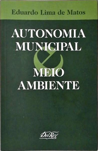 Autonomia Municipal E Meio Ambiente