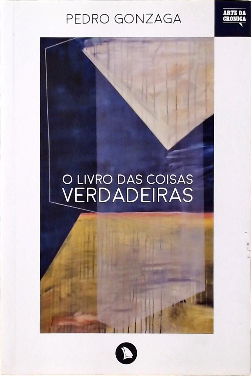 O Livro Das Coisas Verdadeiras