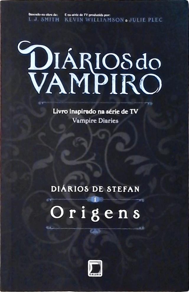 Origens (Diários de Stefan; 1)