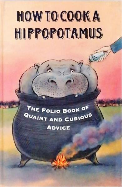 How To Cook A Hippopotamus