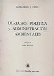 Derecho, Política Y Administración Ambientales