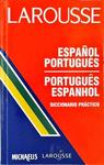 Larousse Español - Portugués / Português - Espanhol