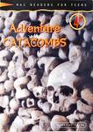 Adventure In The Catacombs