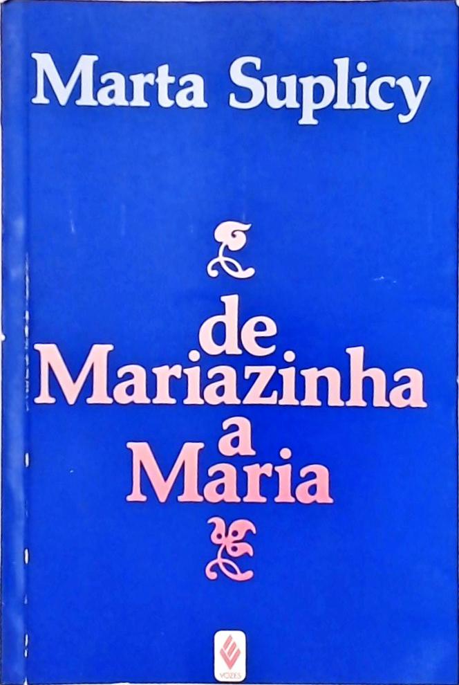 De Mariazinha a Maria