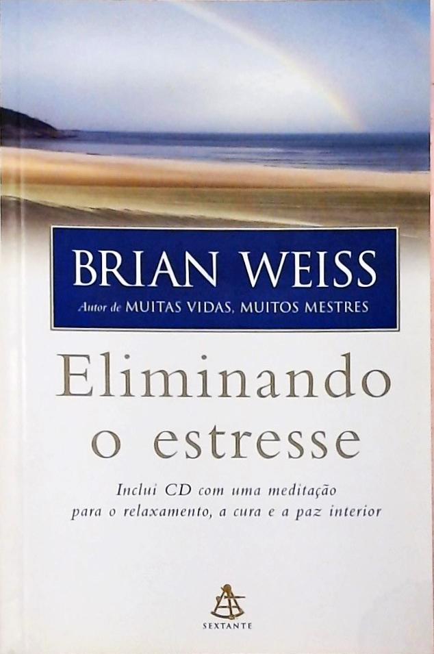 Eliminando O Estresse