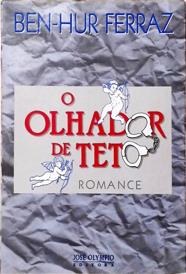 O Olhador De Teto