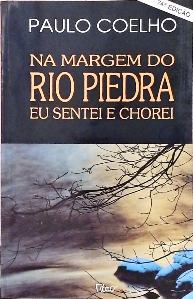 Na Margem Do Rio Piedra Eu Sentei E Chorei