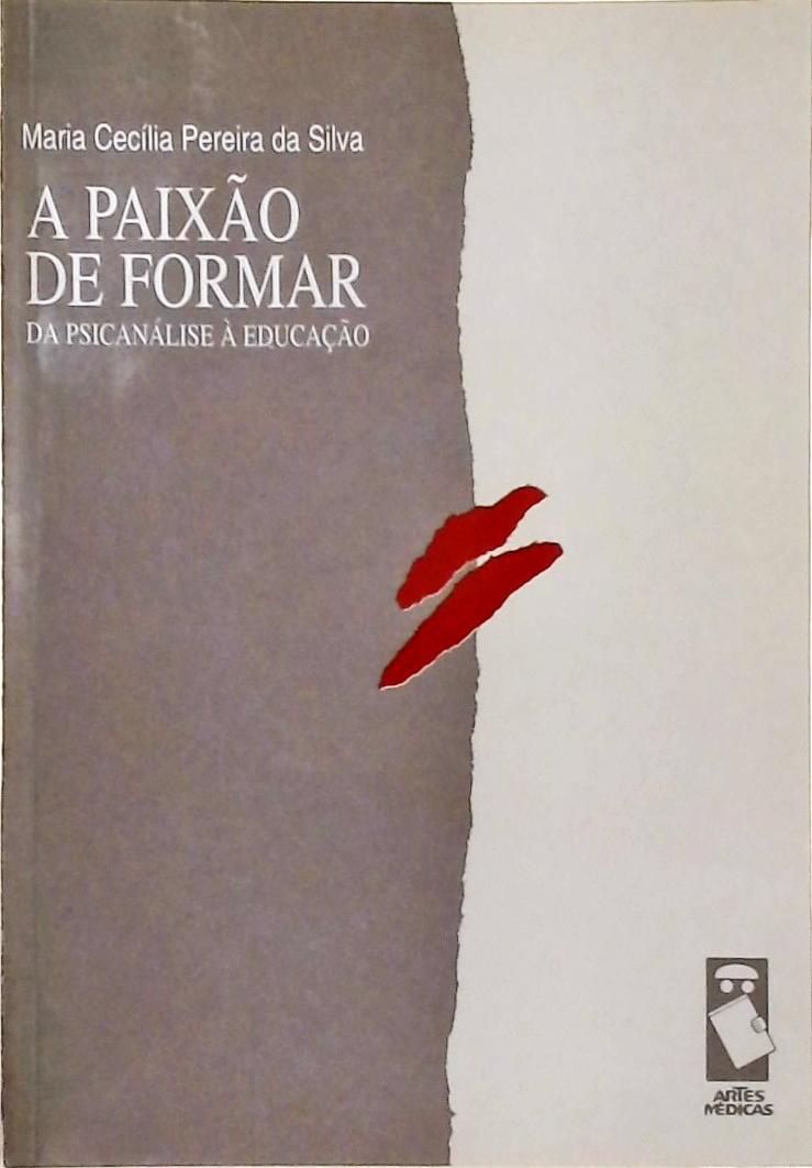 A Paixão De Formar