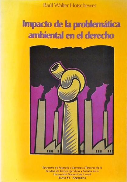 Impacto Da La Problemática Ambiental En El Derecho