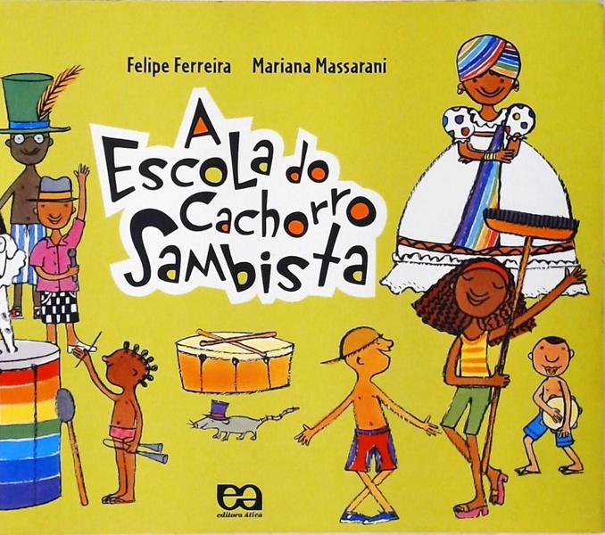 A Escola Do Cachorro Sambista