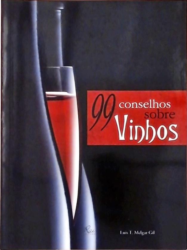 99 Conselhos Dos Vinhos                          