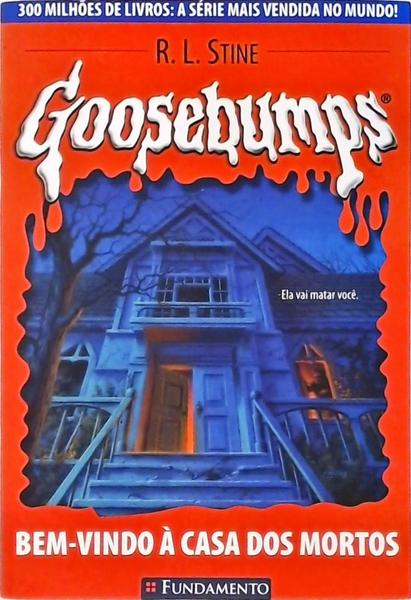 Goosebumps: Bem-Vindo À Casa Dos Mortos