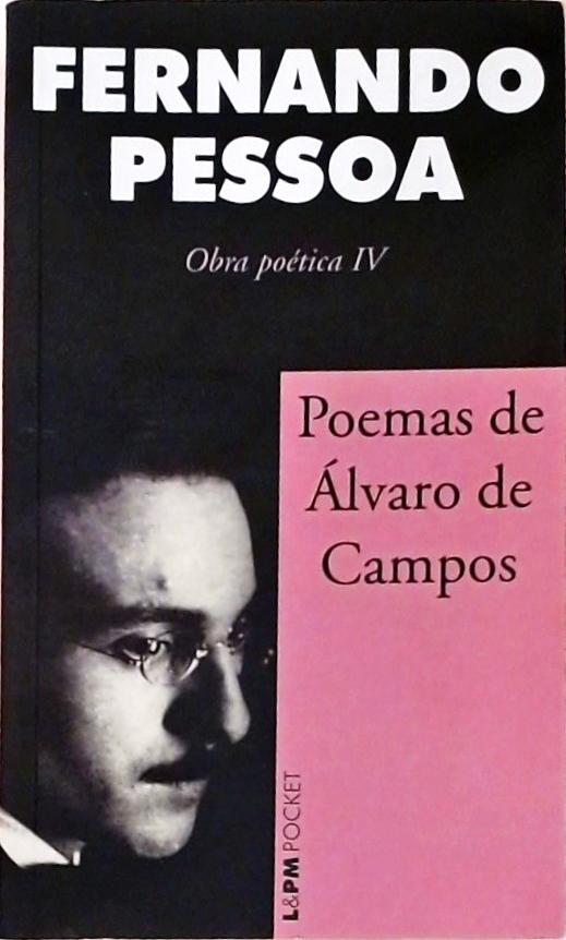 Obra Poética Vol. 4 - Poemas De Álvaro De Campos