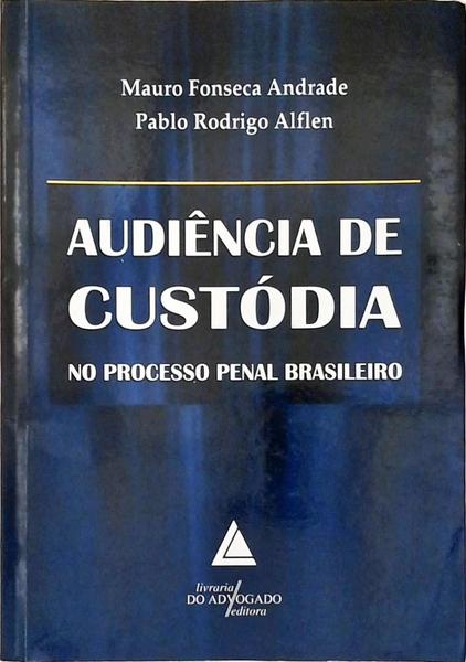 Audiência De Custódia