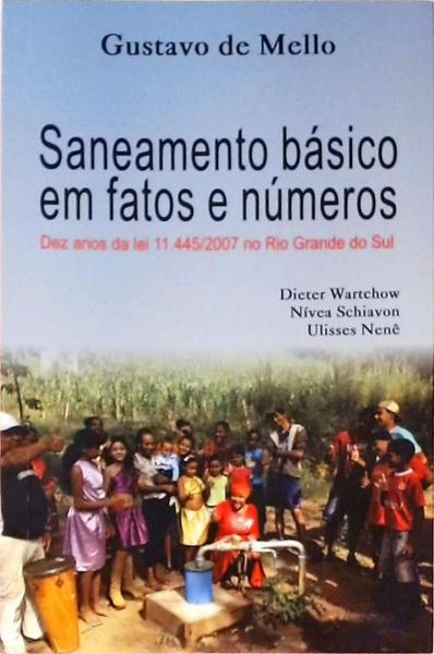 Saneamento Básico Em Fatos E Números