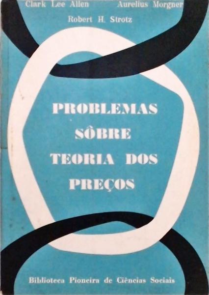 Problemas Sôbre Teoria Dos Preços