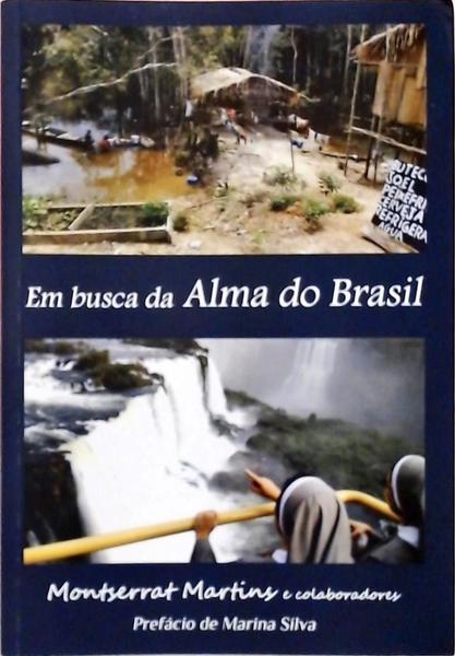 Em Busca Da Alma Do Brasil