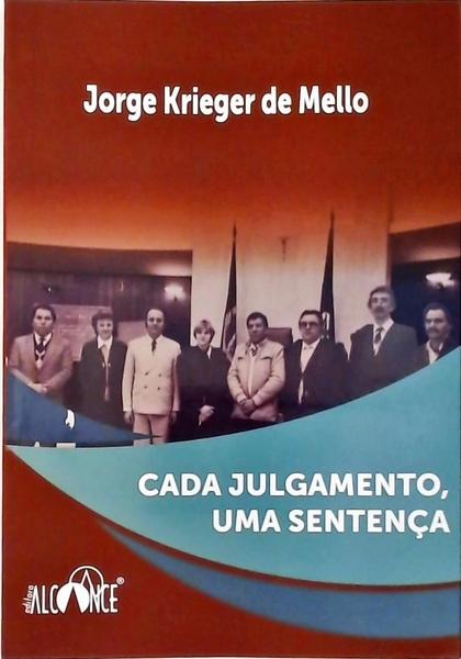 Cada Julgamento, Uma Sentença