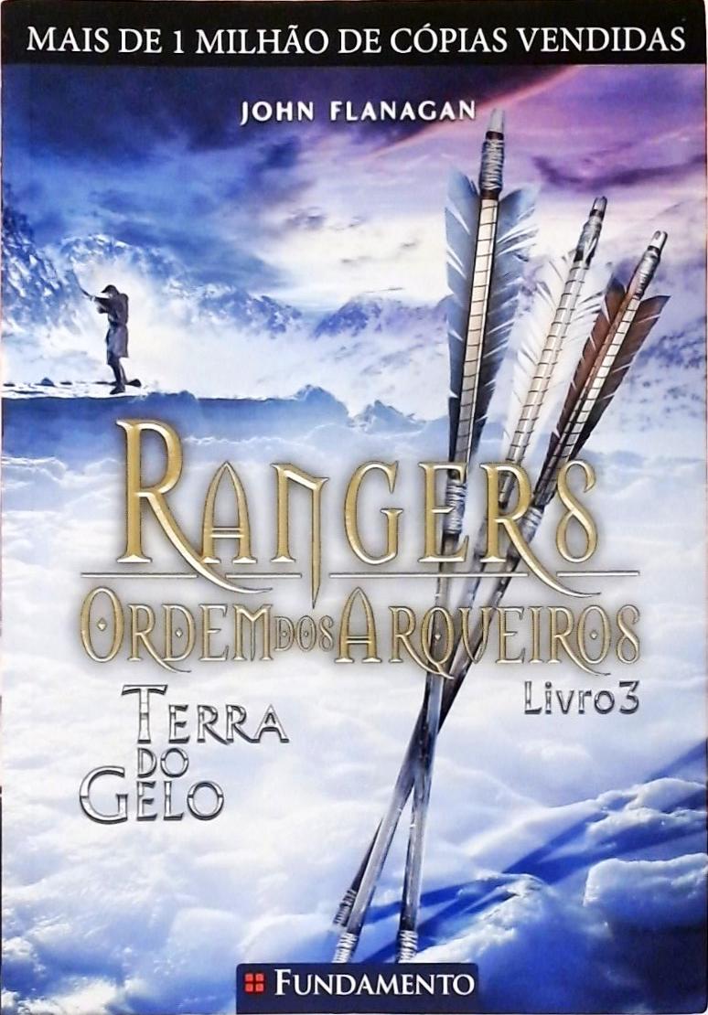 Terra Do Gelo (Rangers, Ordem Dos Arqueiros; 3)