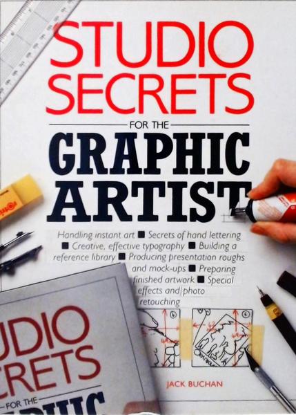 Studio Secrets For The Graphic Artist