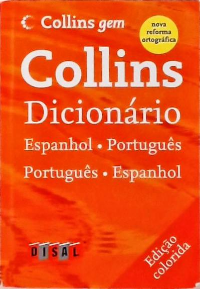 Collins gem Dicionário Espanhol-Português, Português-Espanhol (2011)