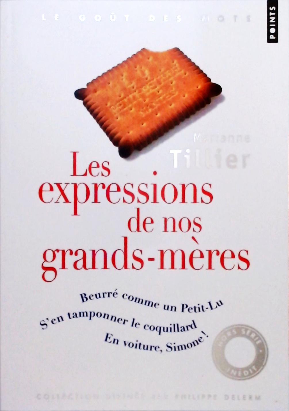 Les Expressions De Nos Grands-Mères