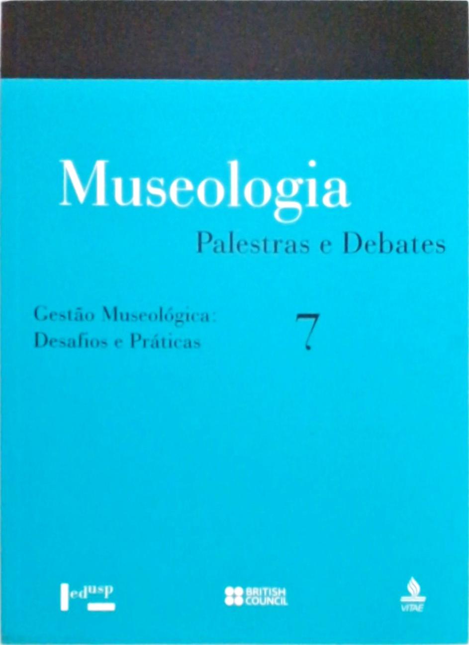 Museologia 7 - Gestão Museológica