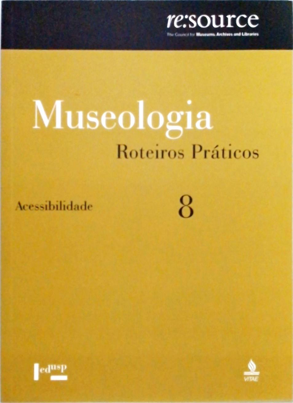 Museologia 8 - Acessibilidade