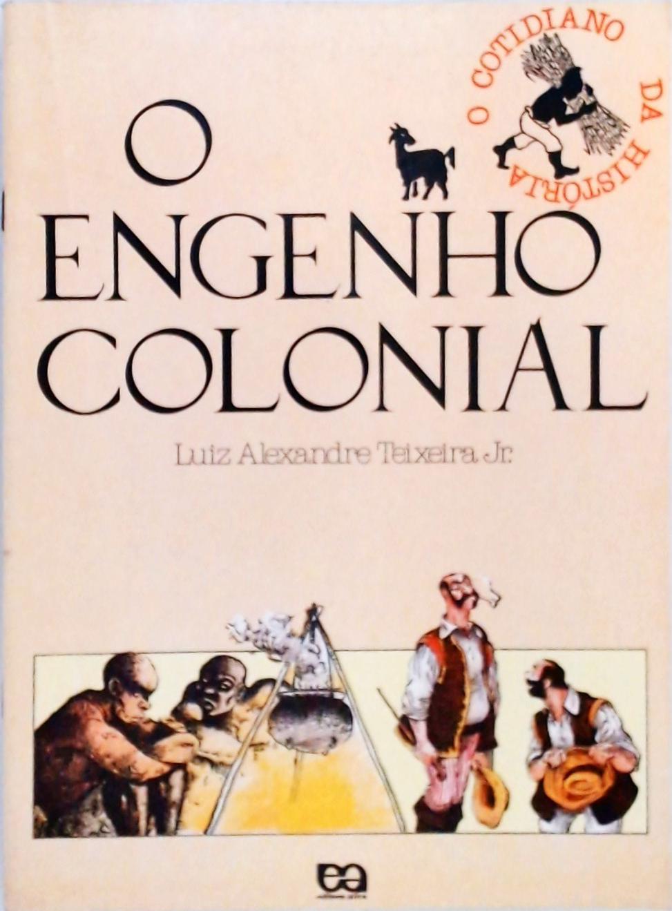 O Engenho Colonial