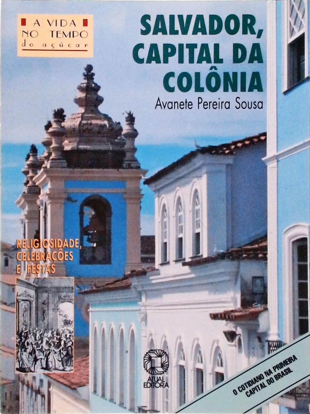 Salvador, Capital Da Colônia