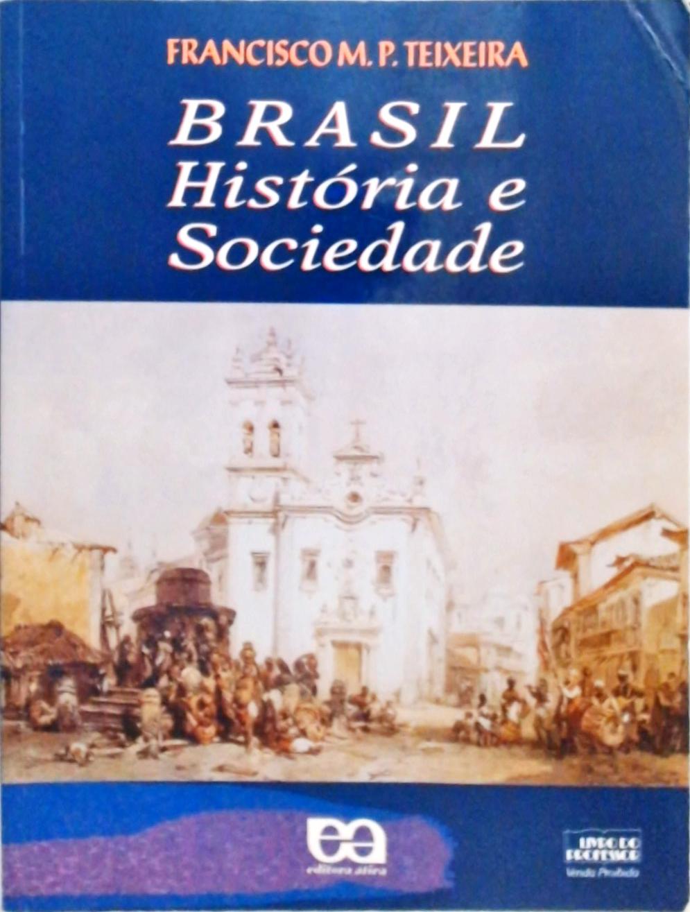 Brasil, História e Sociedade