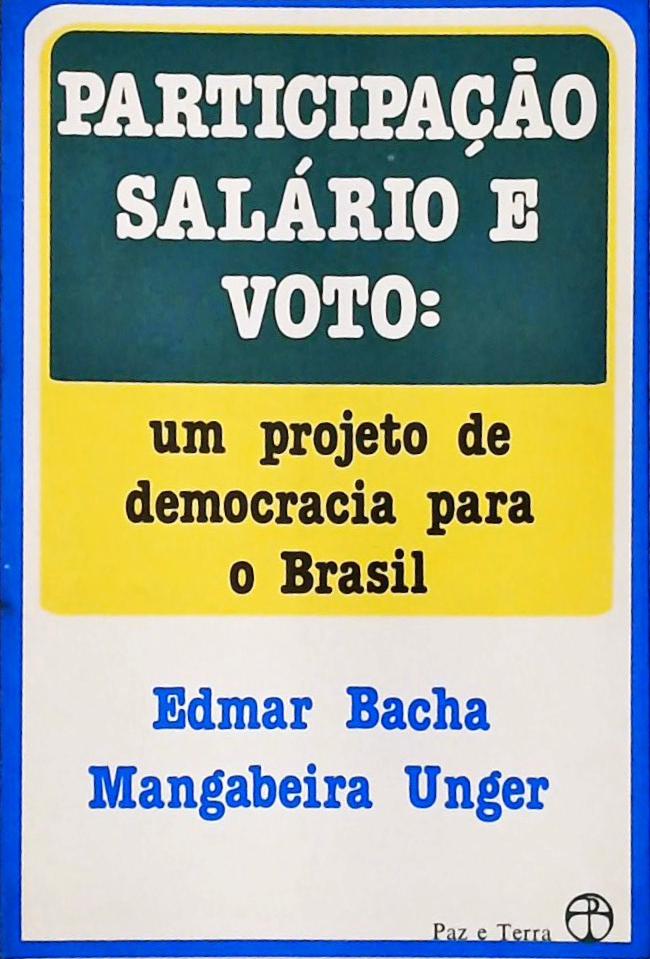 Participação, Salário e Voto