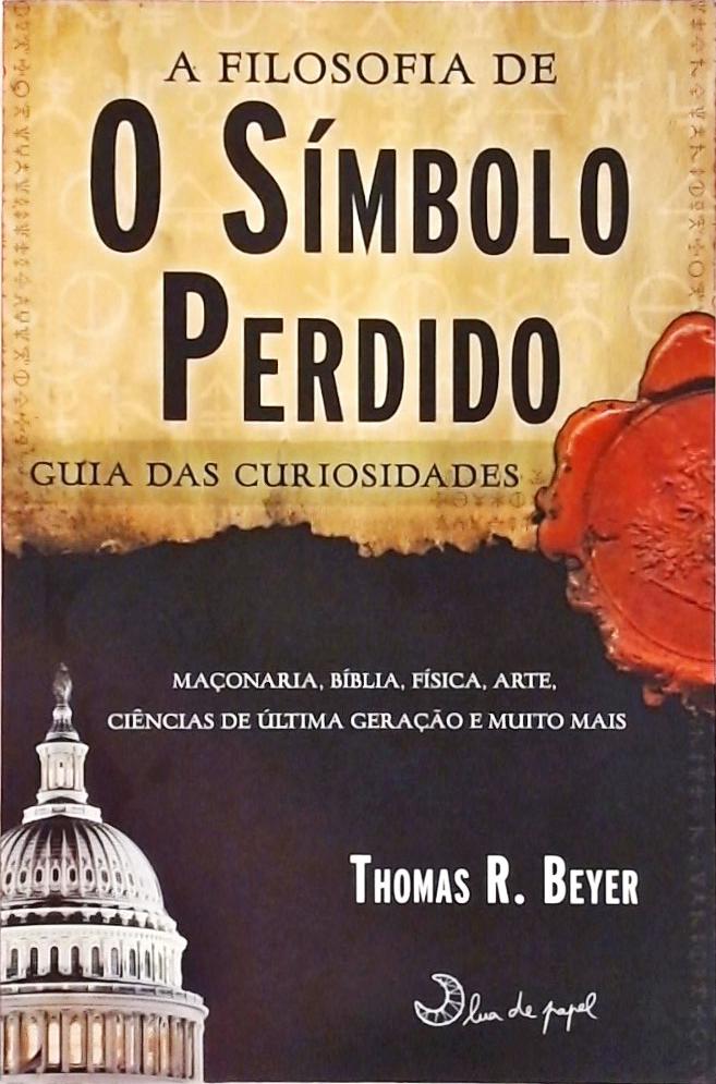 A Filosofia De O Símbolo Perdido