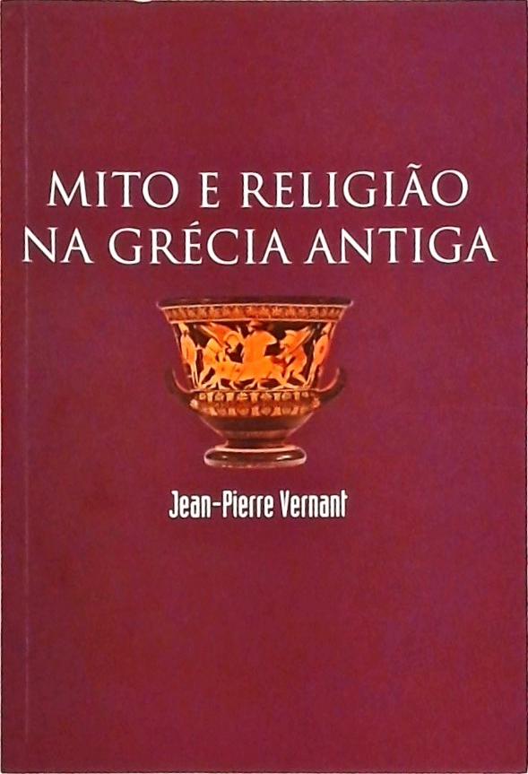 Mito E Religião Na Grécia Antiga