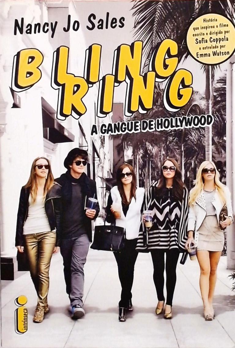 Bling Ring - A Gangue de Hollywood