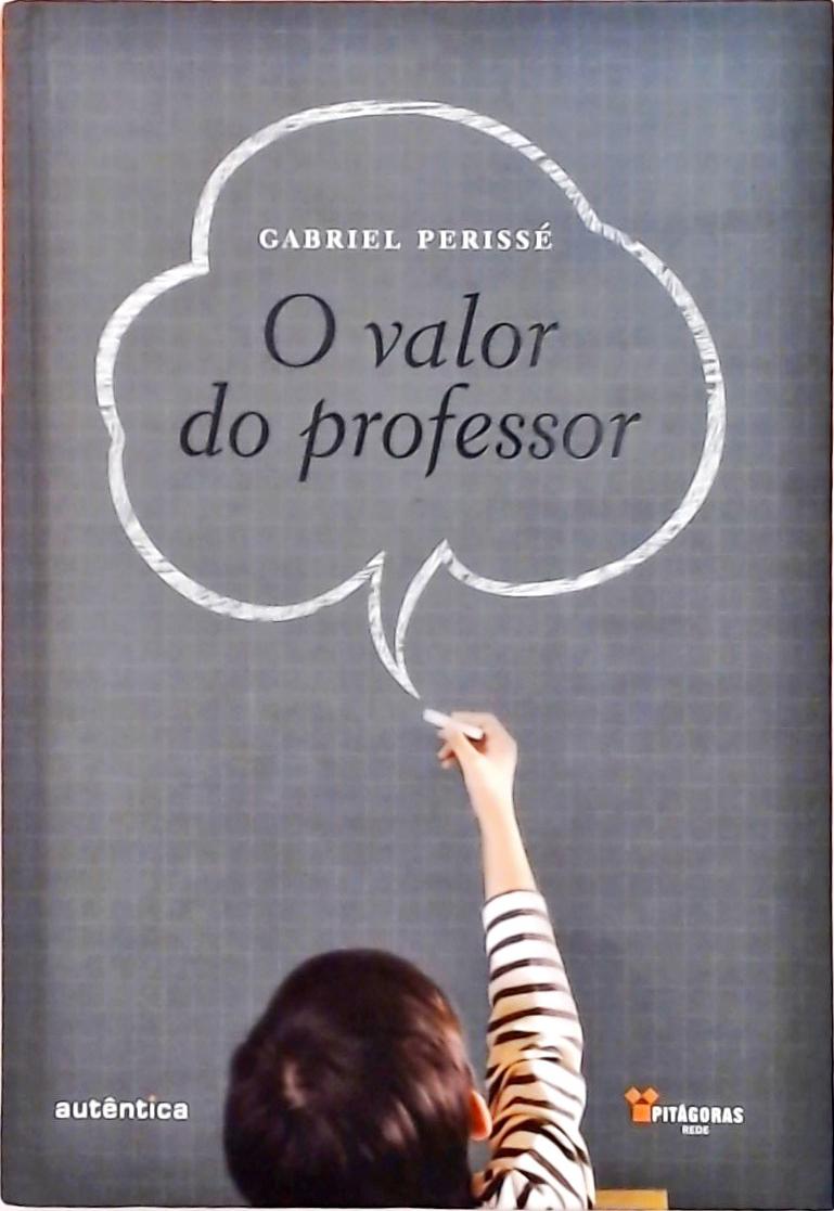 O Valor Do Professor