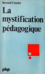 La Mystification Pédagogique