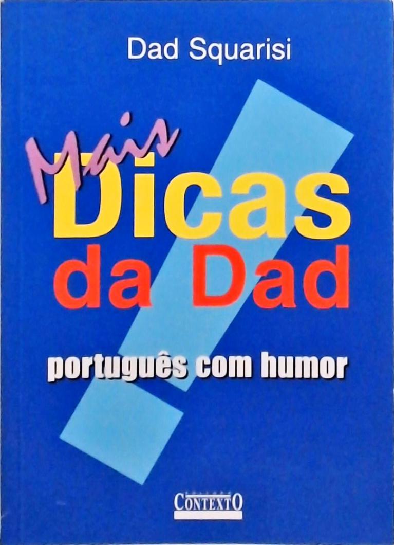 Mais Dicas Da Dad