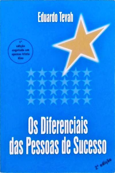 Os Diferenciais Das Pessoas De Sucesso