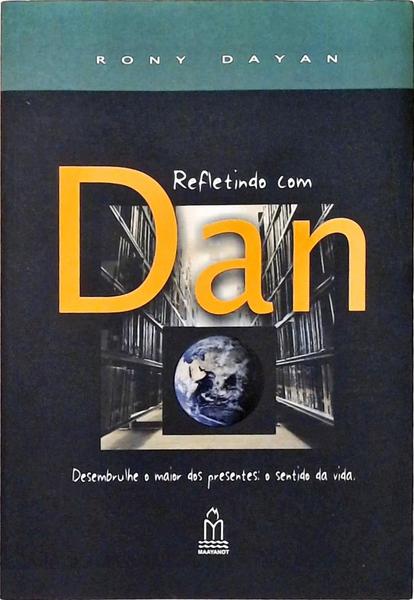 Refletindo Com Dan