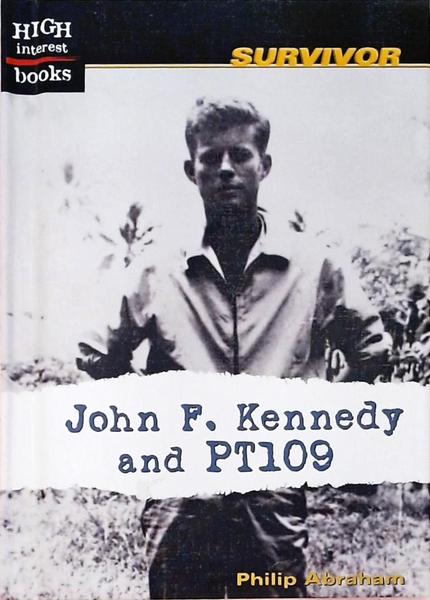 John F. Kennedy And PT109