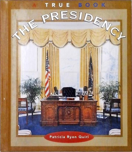 The Presidency