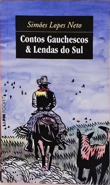 Contos Gauchescos E Lendas Do Sul