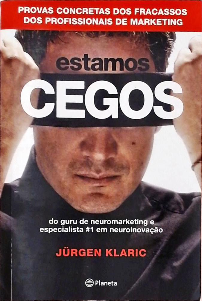 Estamos Cegos