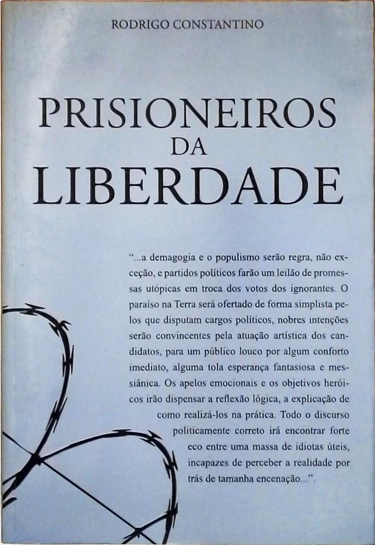 Prisioneiros Da Liberdade