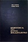 História Do Povo Brasileiro - 6 Vols